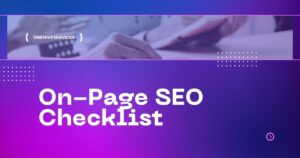 Read more about the article On-Page SEO Checklist: The Complete Guide for 2025