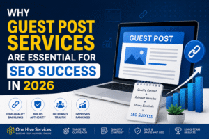 Read more about the article Guest Post Services for Better SEO Rankings in 2026